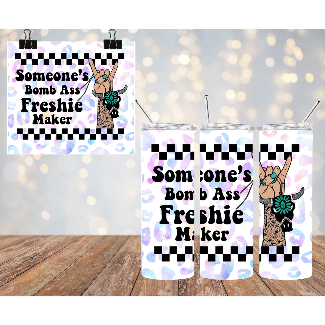 Someone's Freshie Maker 20oz Tumbler
