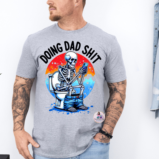 Doing Dad Shit T-Shirt