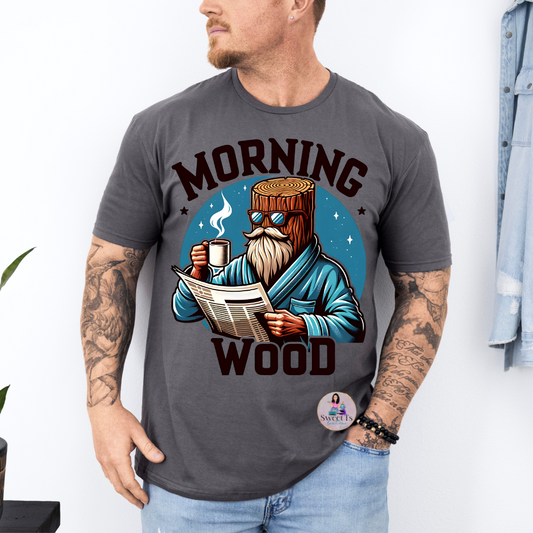 Morning Wood T-Shirt (#2)