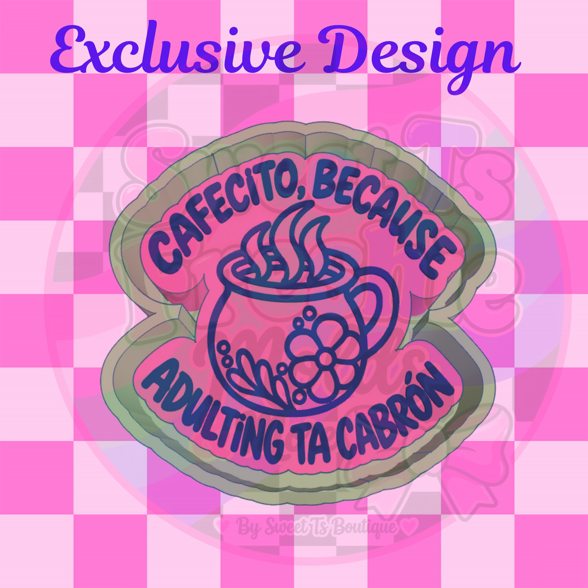 Adulting Ta Cabron Freshie Mold (Exclusive)