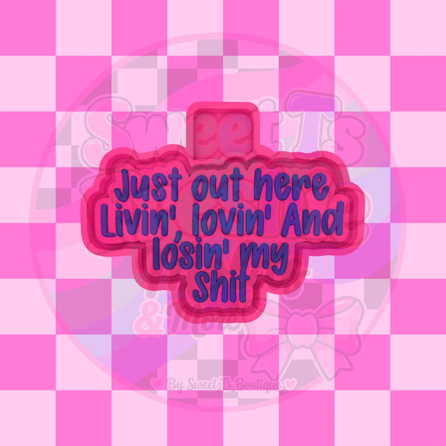 Livin, Lovin, and Losin My $h!t Freshie Mold