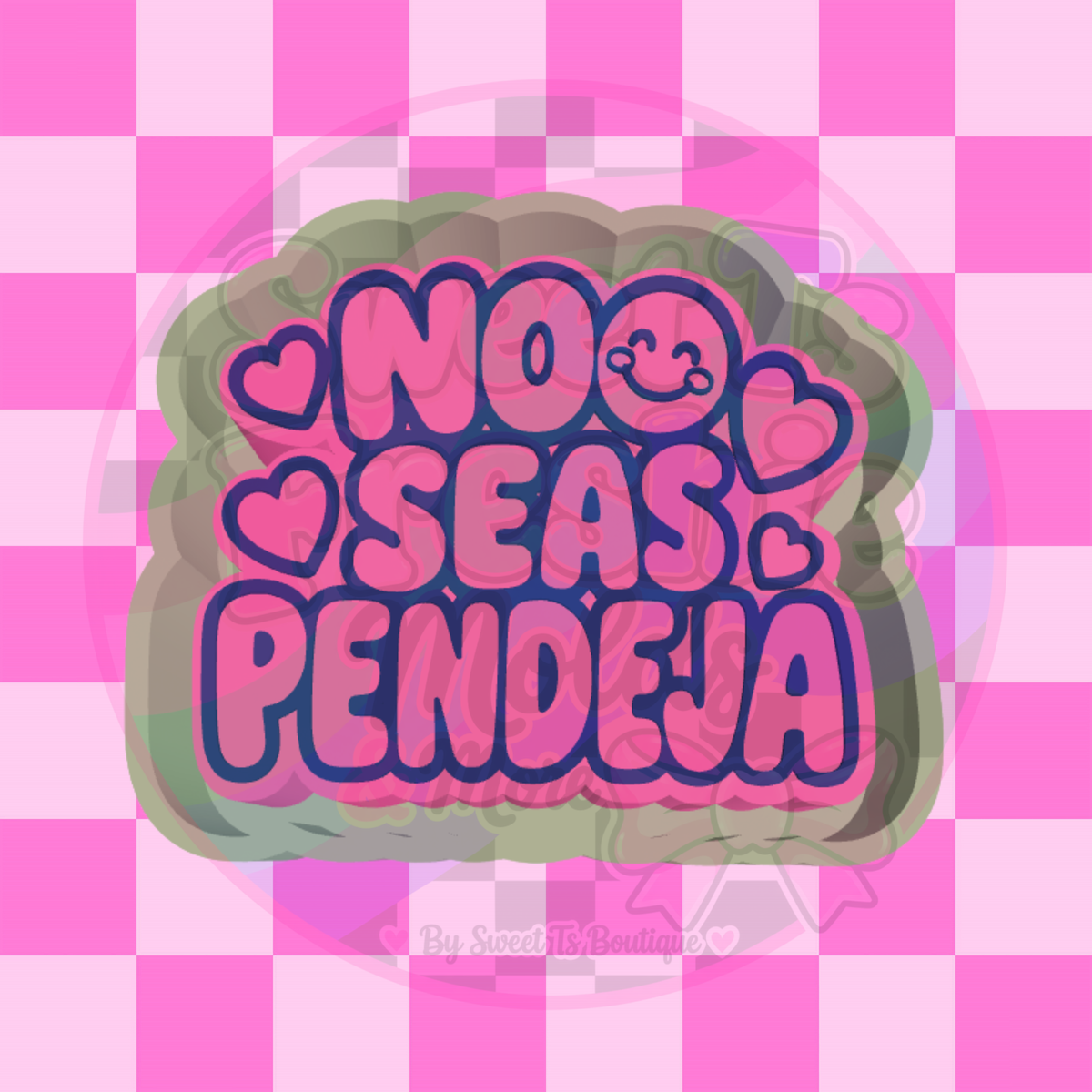 No Seas Freshie Mold