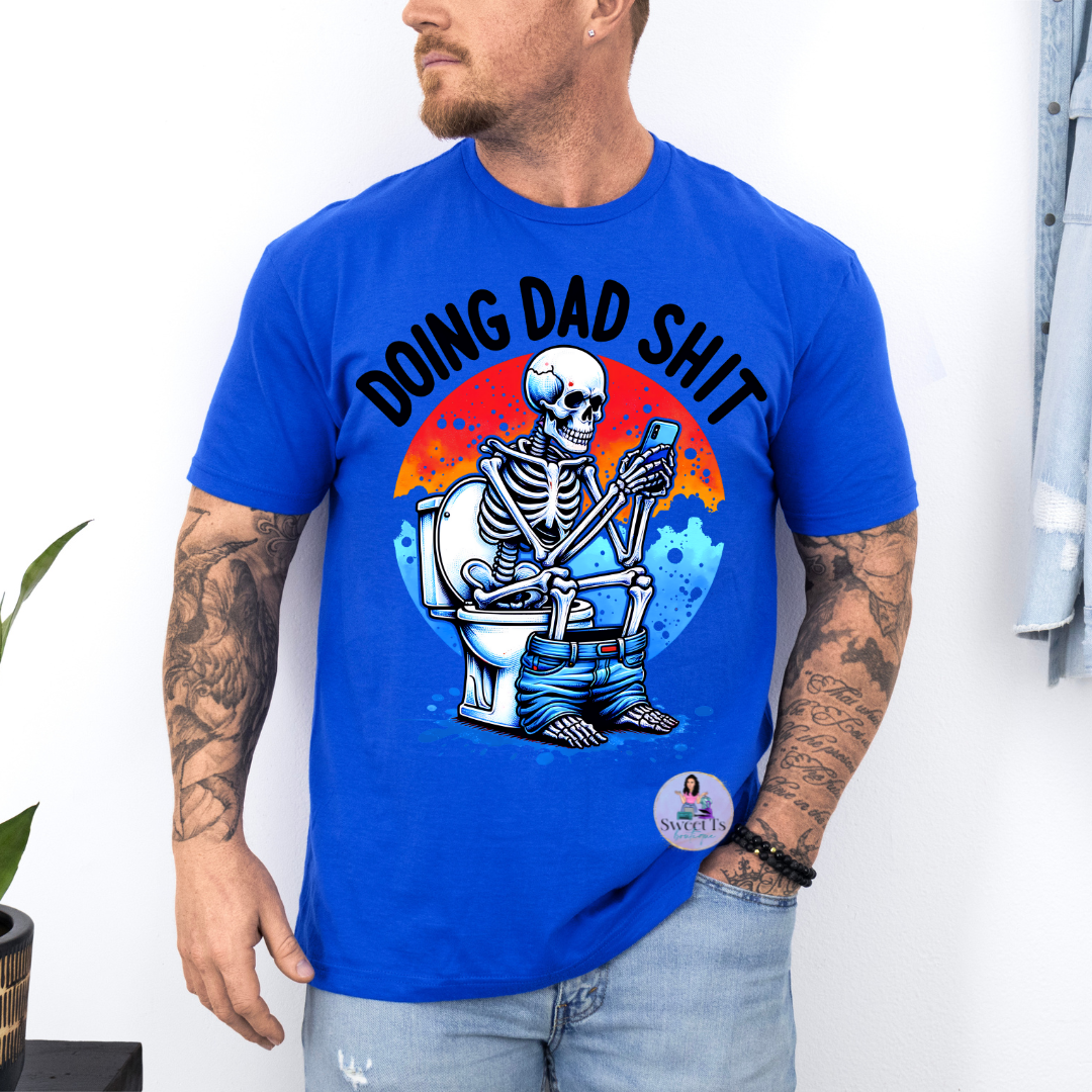 Doing Dad Shit T-Shirt