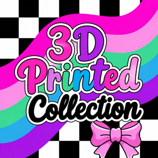 3D Printed Collection