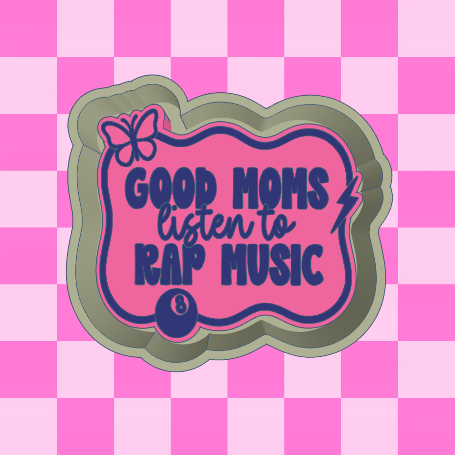 Good Moms Listen to Rap Music