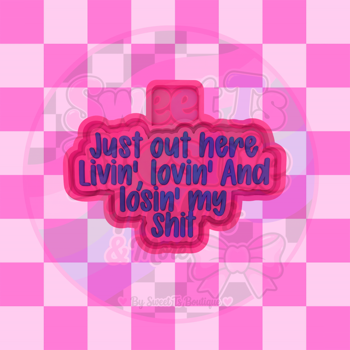Livin, Lovin, and Losin My $h!t Freshie Mold